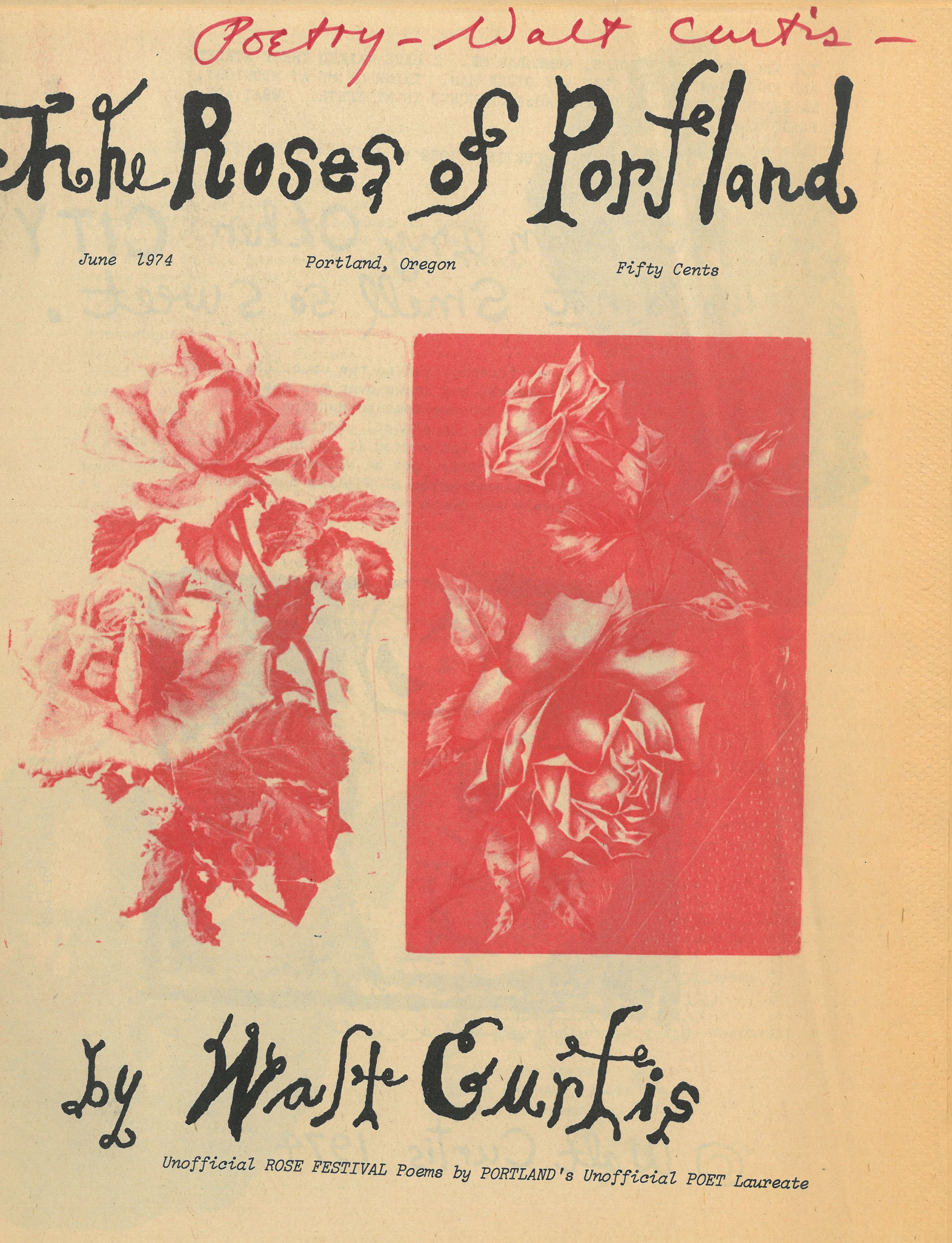 Unofficial ROSE FESTIVAL Poems by PORTLAND's Unofficial POET Laureate.