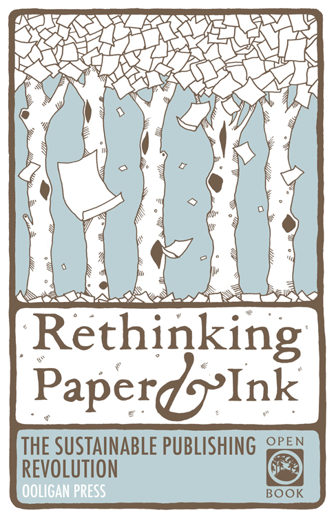 Rethinking Paper and Ink
