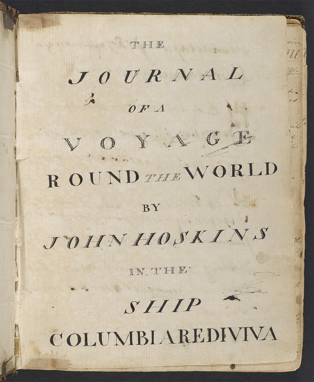 Full journal here: https://digitalcollections.ohs.org/the-journal-of-a-voyage-around-the-world-by-john-hoskins-in-the-ship-columbia-rediviva